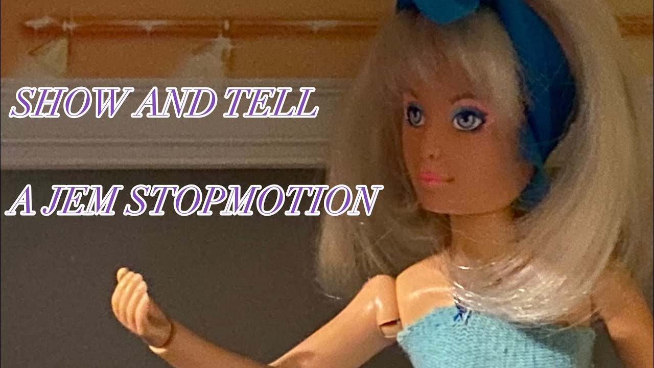 ✨Show and Tell✨A Jem STOPMOTION MUSIC VIDEO!✨