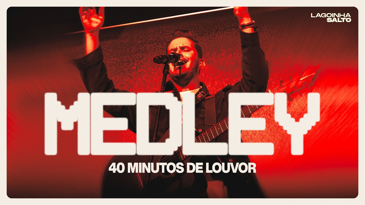 MEDLEY | É ELE + SUBLIME + TUDO É PERDA + DIGNO DE TUDO E MAIS | JÚLIO MATHEUS | LAGOINHA SALTO