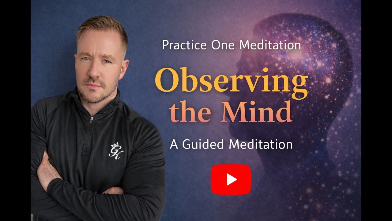 Practice One: Observing the Mind | Guided Meditation
