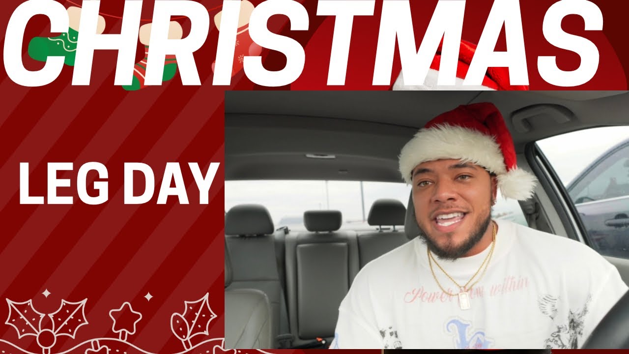 CHRISTMAS LEG DAY VLOG