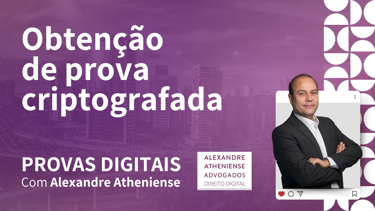 Obtenção de prova criptografada