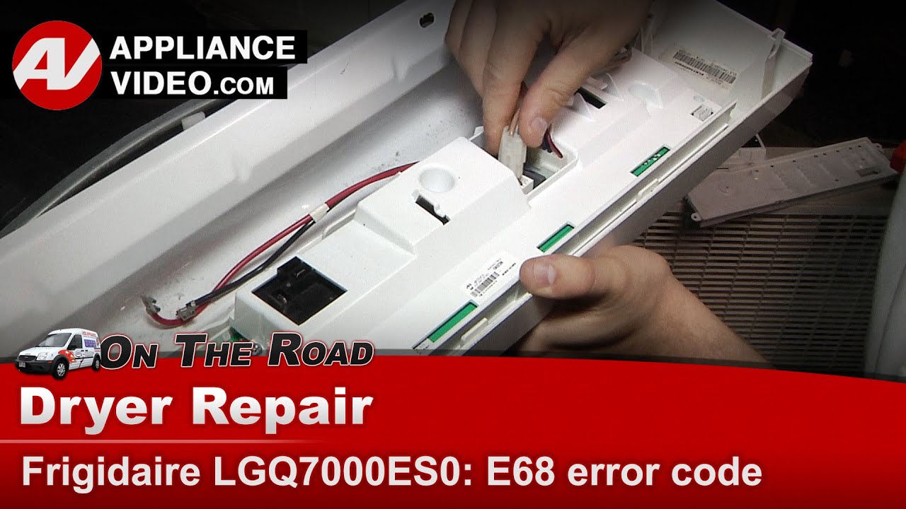 Frigidaire Dryer Repair - E68 Error Code - Control Board