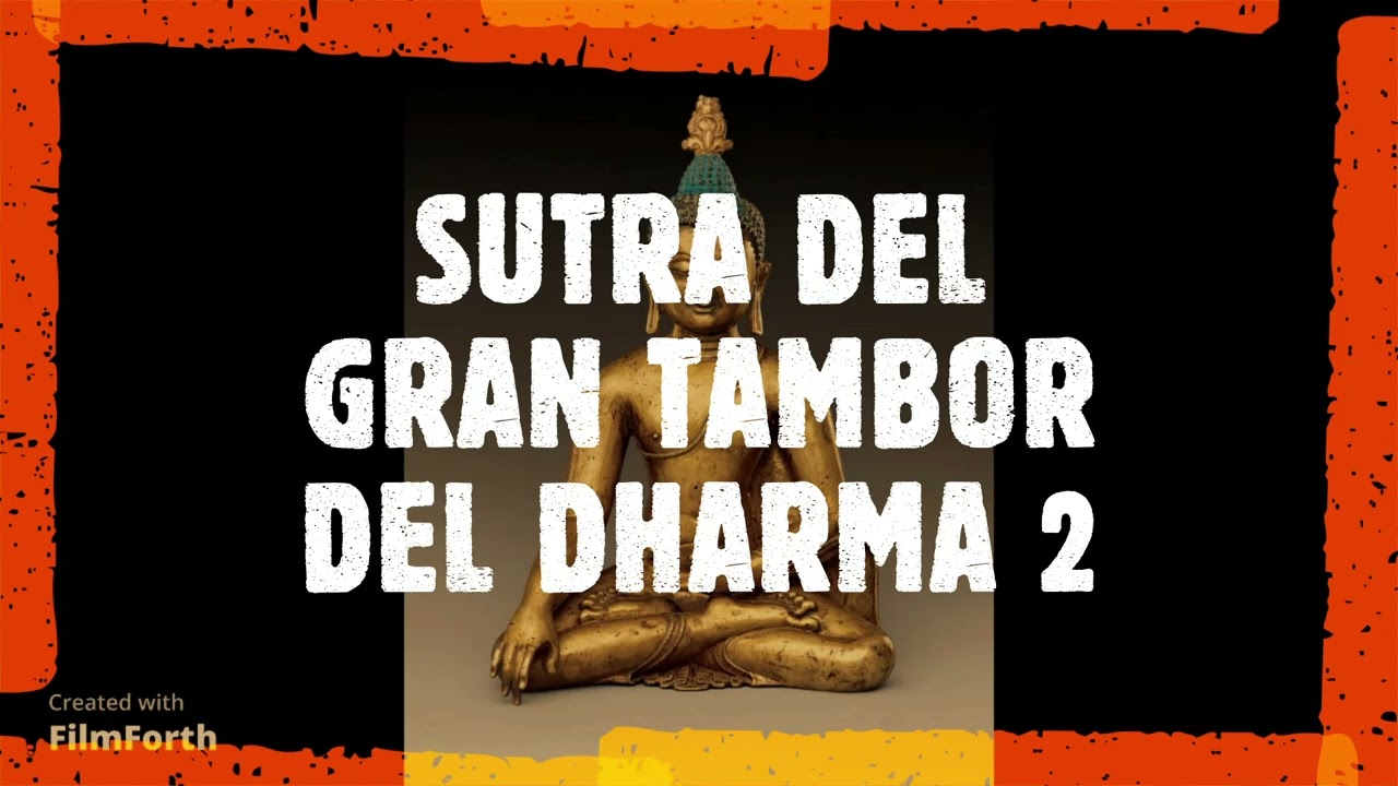 SUTRA EL GRAN TAMBOR DEL DHARMA 2