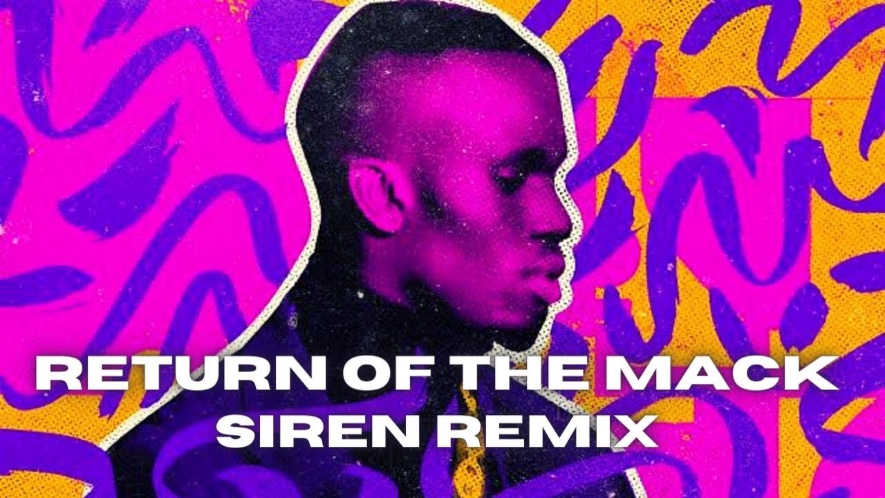 Return of the Mack x Wait Up x Lovin You (Rockwidit Siren Remix)