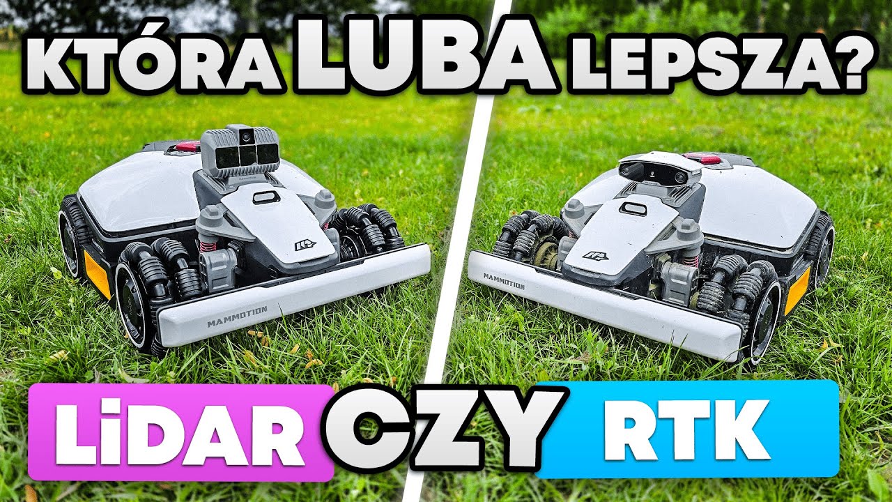 Nowa LUBA LiDAR – czy przebije LUBĘ RTK? Porównanie robotów!