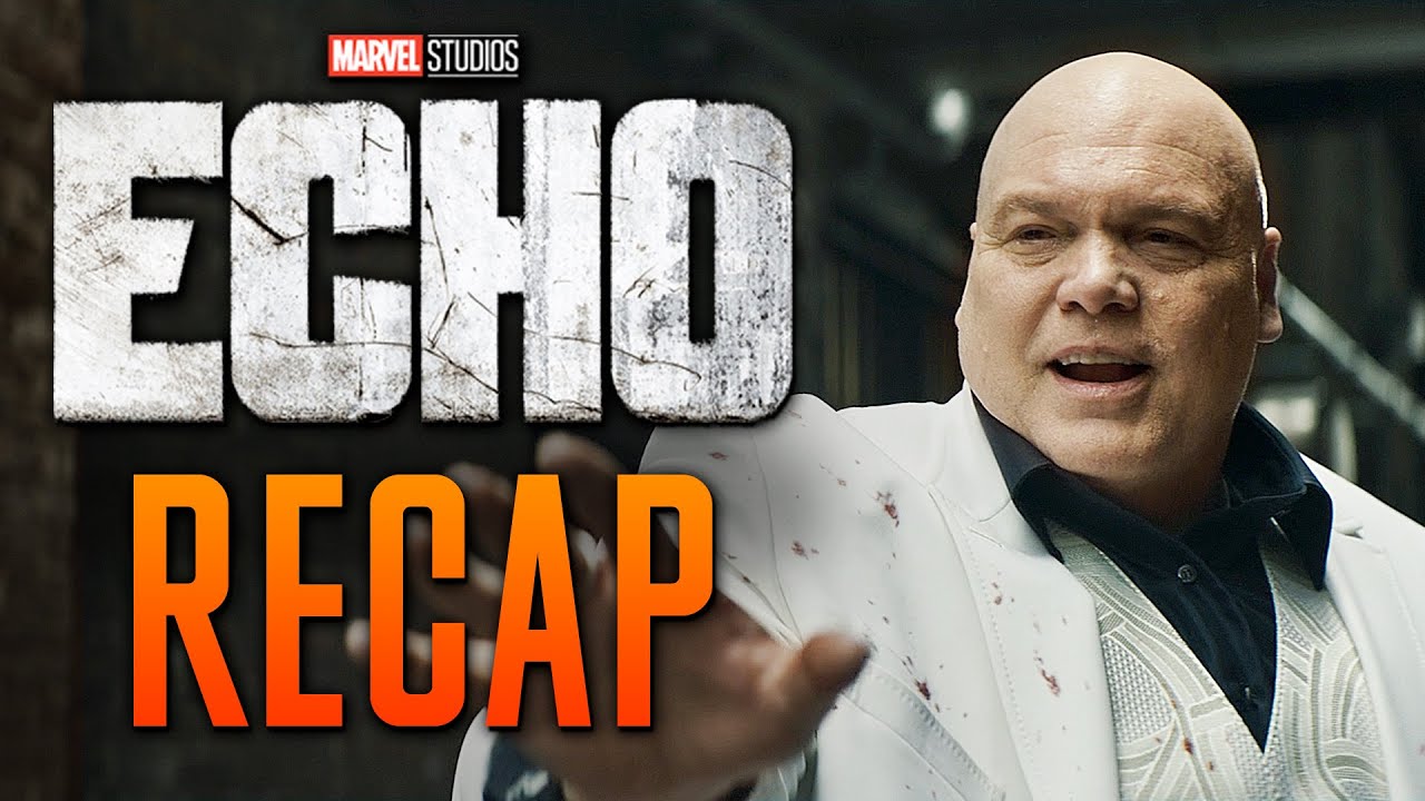 Echo season 1 Recap Marvel | Echo recap MCU