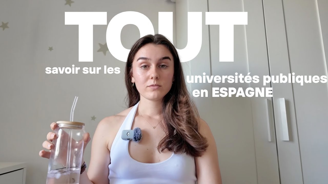 TOUT savoir pour int&eacute;grer une univ PUBLIQUE en ESPAGNE (explications, d&eacute;marches, mes best tips...)