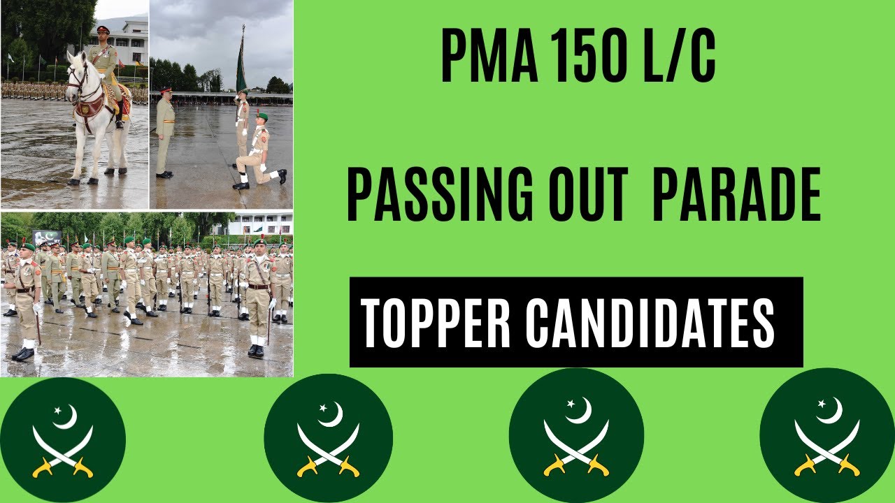 PMA 150 L/C || Passing out Parade || Topper Candidates #pma150 #pakarmy #pakistanmilitaryacademy