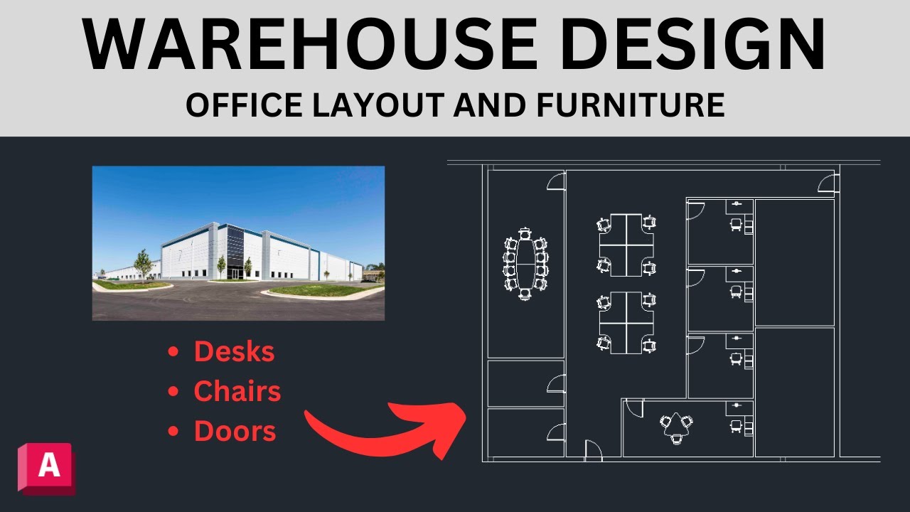 Warehouse Design AutoCAD (Pt. 3) - Office Layout & Furniture