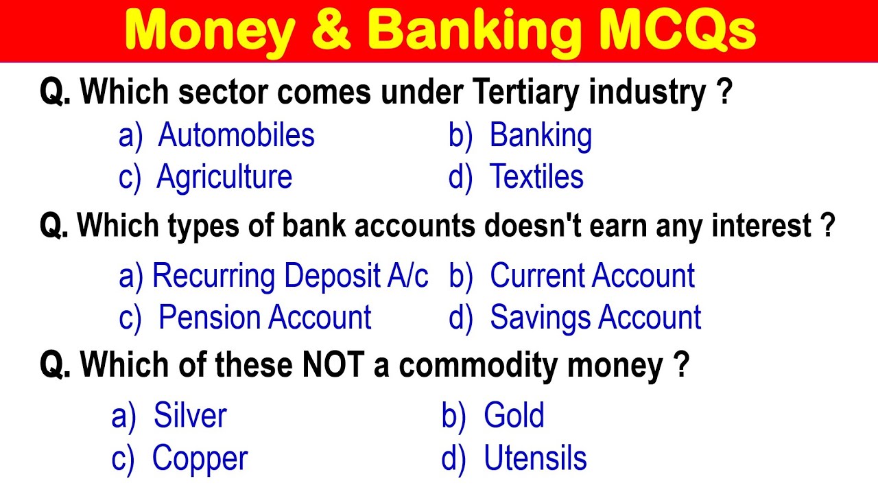 money and banking most important questions