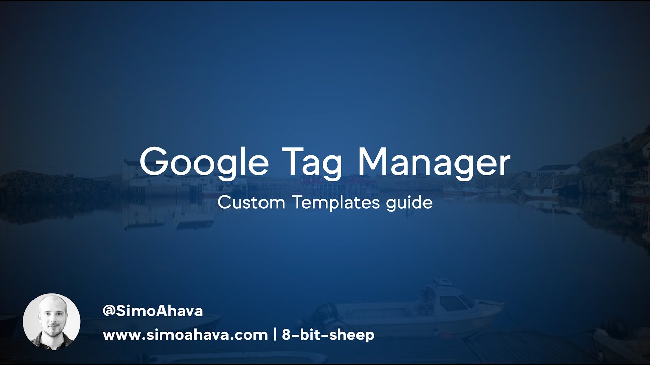 Google Tag Manager - Custom Templates guide