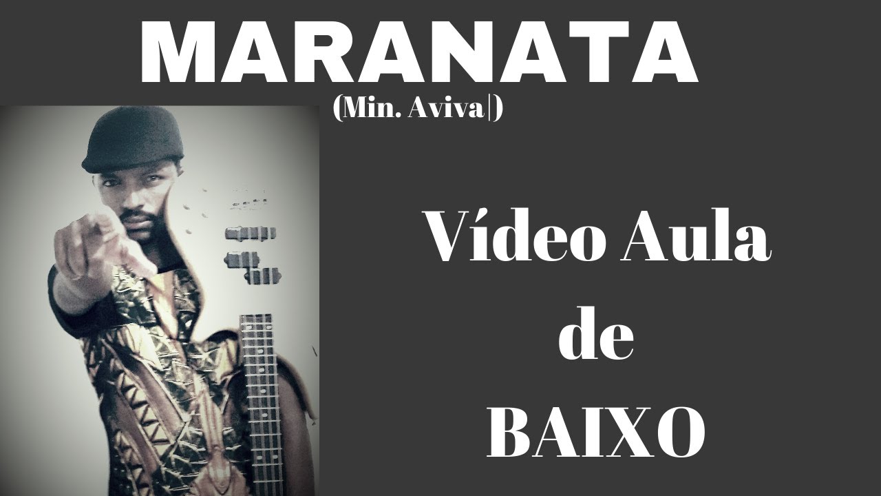 MARANATA (Min. AVIVA)BASS COVER VIDEO AULA DE BAIXO POR KAKA BASS baixo no louvor