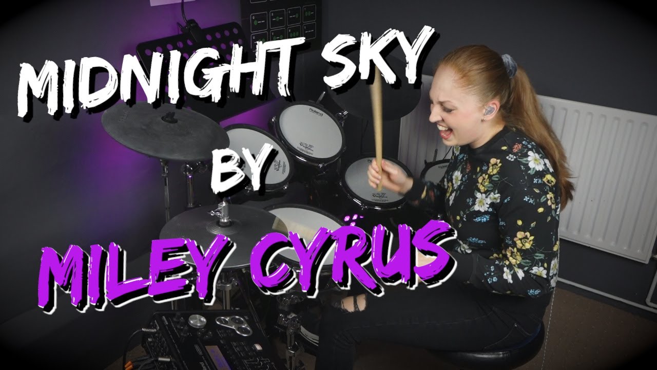 Miley Cyrus - Midnight Sky Drum Cover
