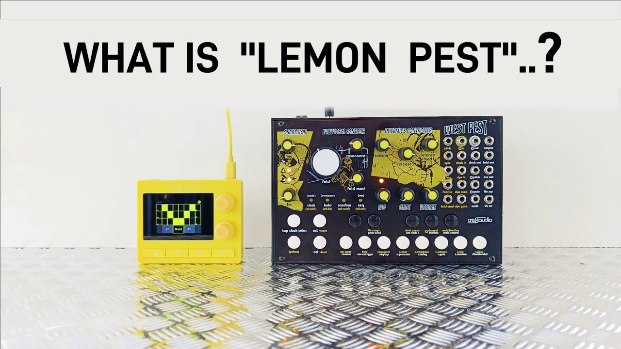 Lemondrop and West Pest Synth Combined: Complex Sounds - Simple Interface