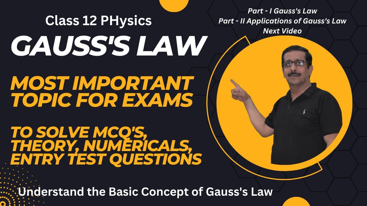 Gauss's Law|| Full Explanation|| Class 12 Physics|| Basic Concept of Gauss's law|| Most Important||