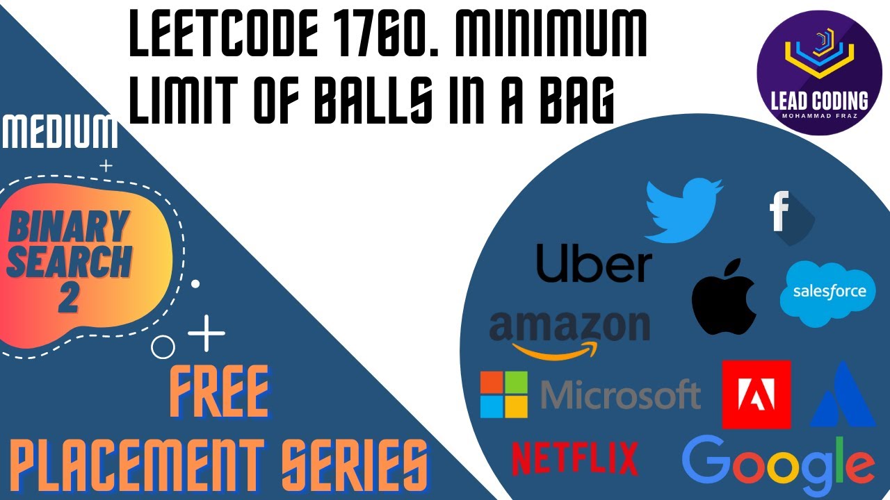Leetcode 1760. Minimum Limit of Balls in a Bag
