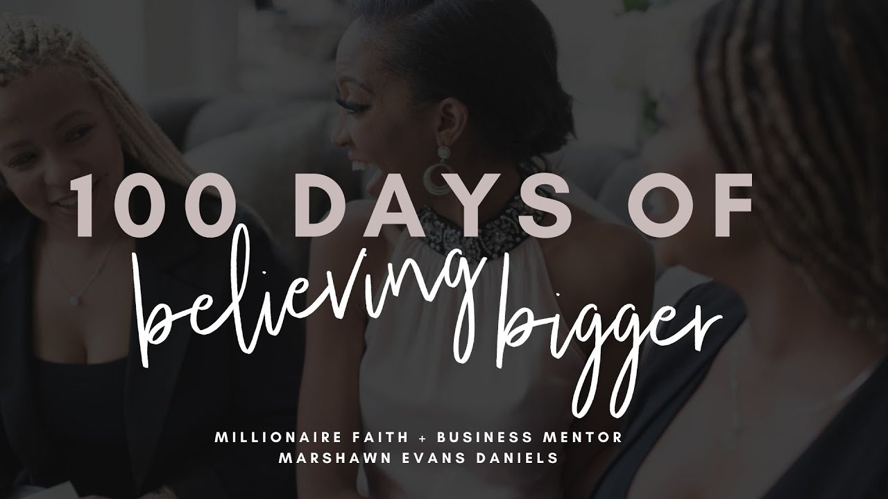 100 Days of Believing Bigger: Devotional + Journal with Marshawn Evans Daniels