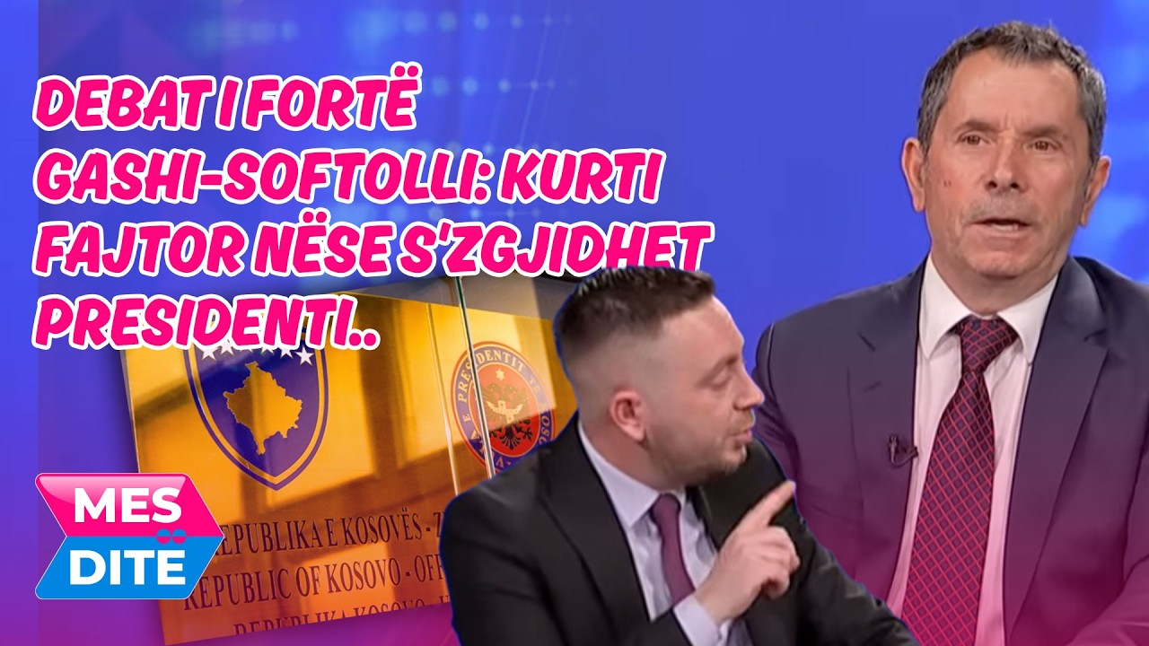 Debat i fortë Gashi-Softolli: Kurti fajtor nëse s'zgjidhet presidenti..Opozita marre nëse s'rri...