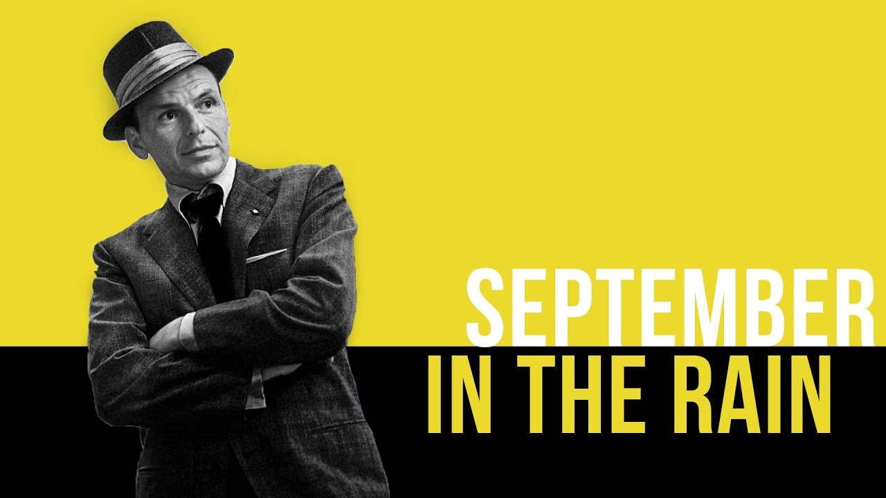 Frank Sinatra - September In the Rain Lyrics