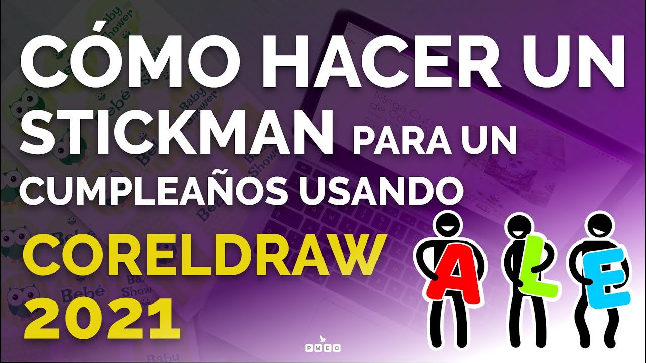Cómo Diseñar un Stickman para un Cumpleaños utilizando CorelDraw 2021