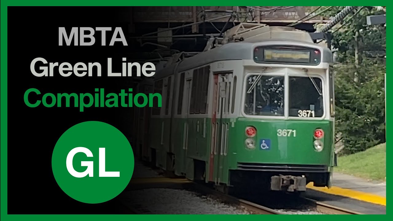 MBTA Green Line Compilation #2