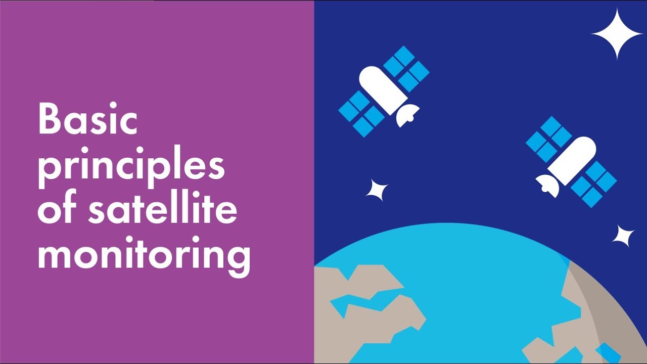 Basic principles of satellite monitoring