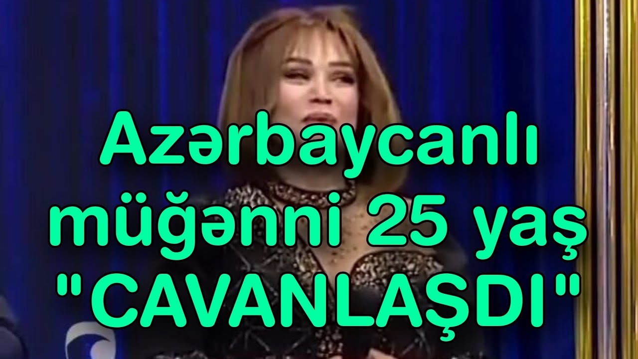 Azərbaycanlı müğənni 25 yaş 