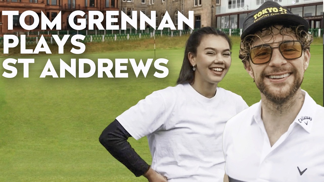 TOM GRENNAN PLAYS GOLF AT ST ANDREWS | AIG Women's Open 2024