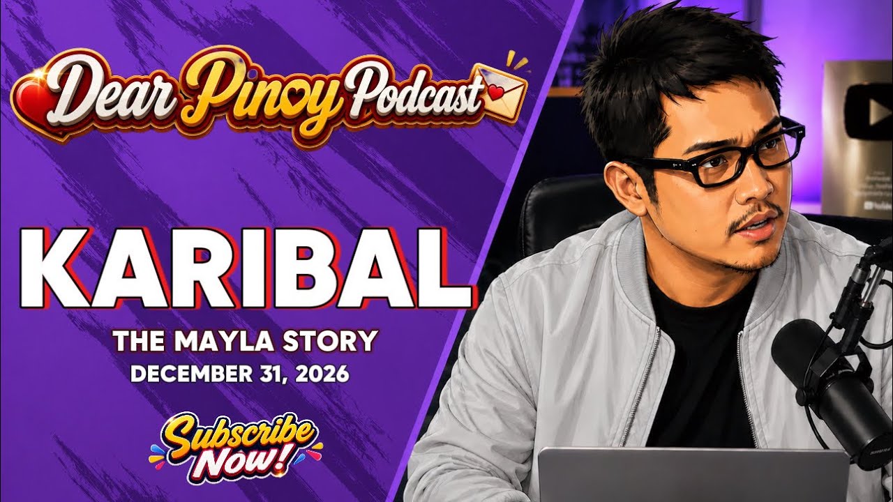 DEAR PINOY PODCAST | KARIBAL (MAYLA STORY) DEAR MOR | PAPA DUDUT STORIES