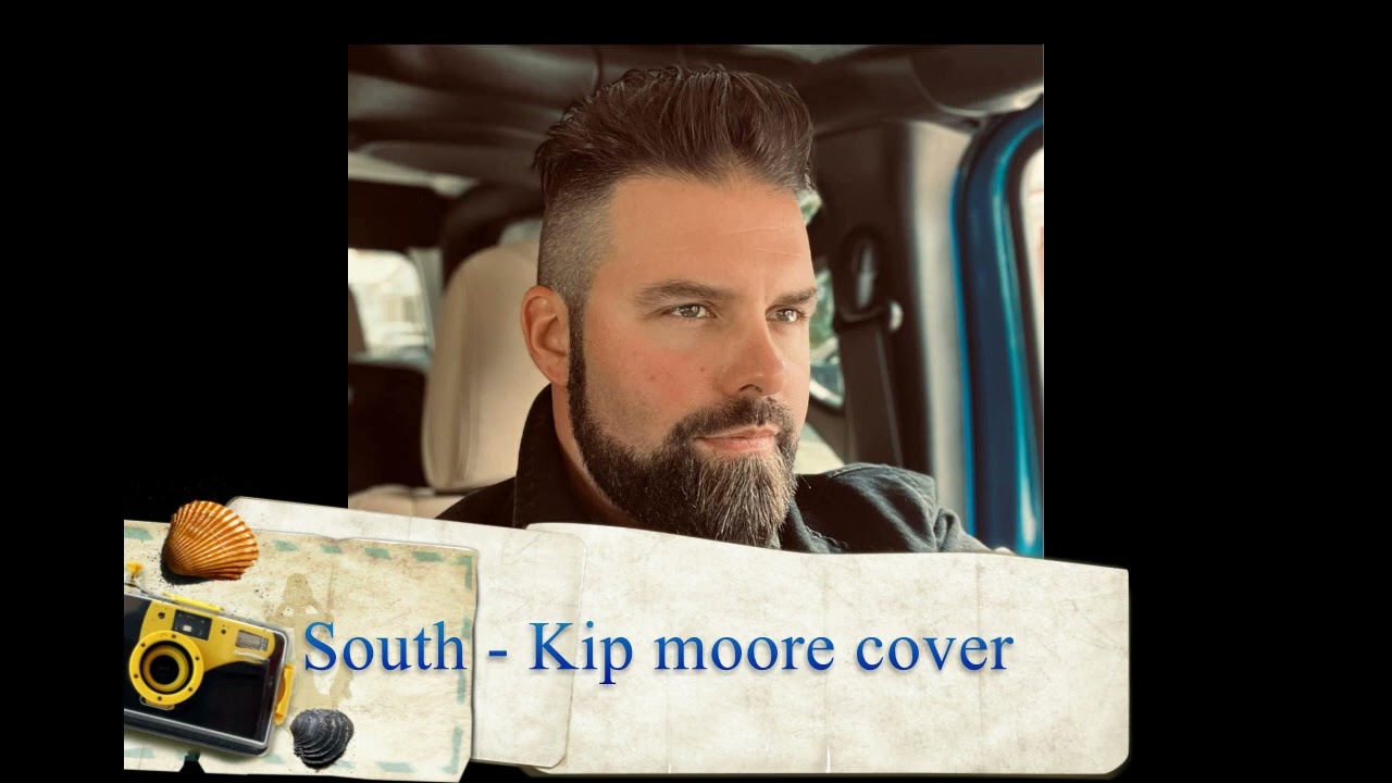 South   Kip Moore Cover