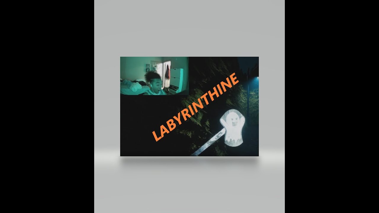 Labyrinthine - Ghost r scary