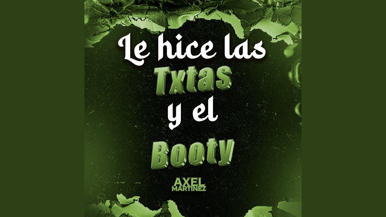Le hice las txtas y el Boty (Radio Edit)
