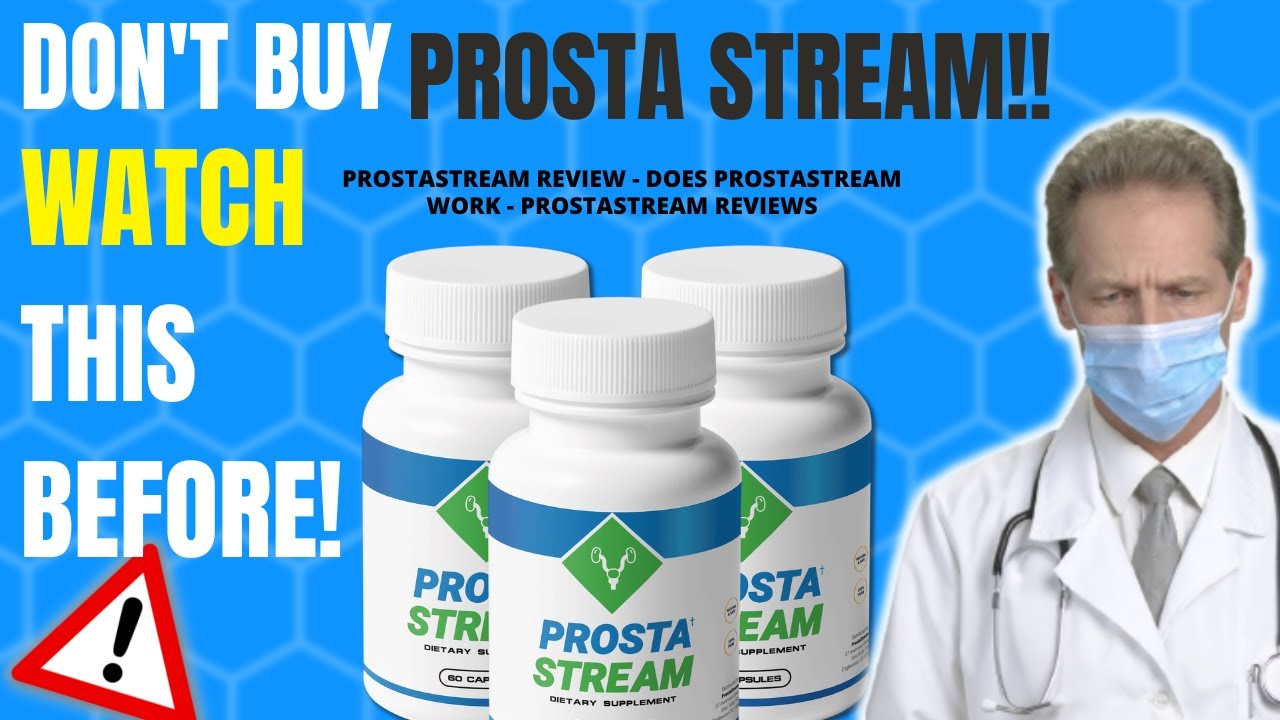 Prostastream Review - Does Prostastream Work - Prostastream Reviews