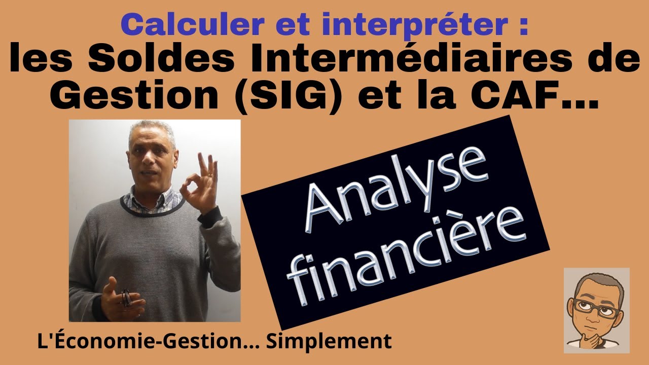 Analyse financière : SIG et CAF... Simplement.