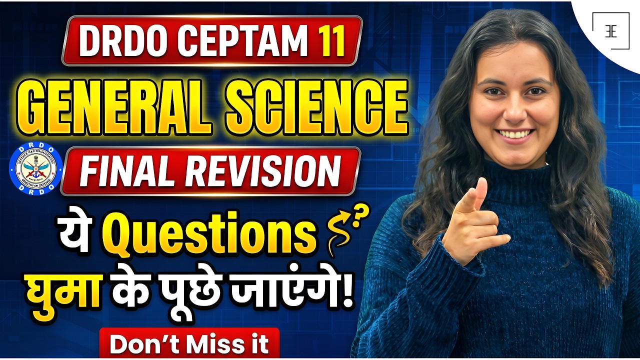 DRDO Ceptam 11 General Science | Last Minute Revision | Most Expected Topics 2025