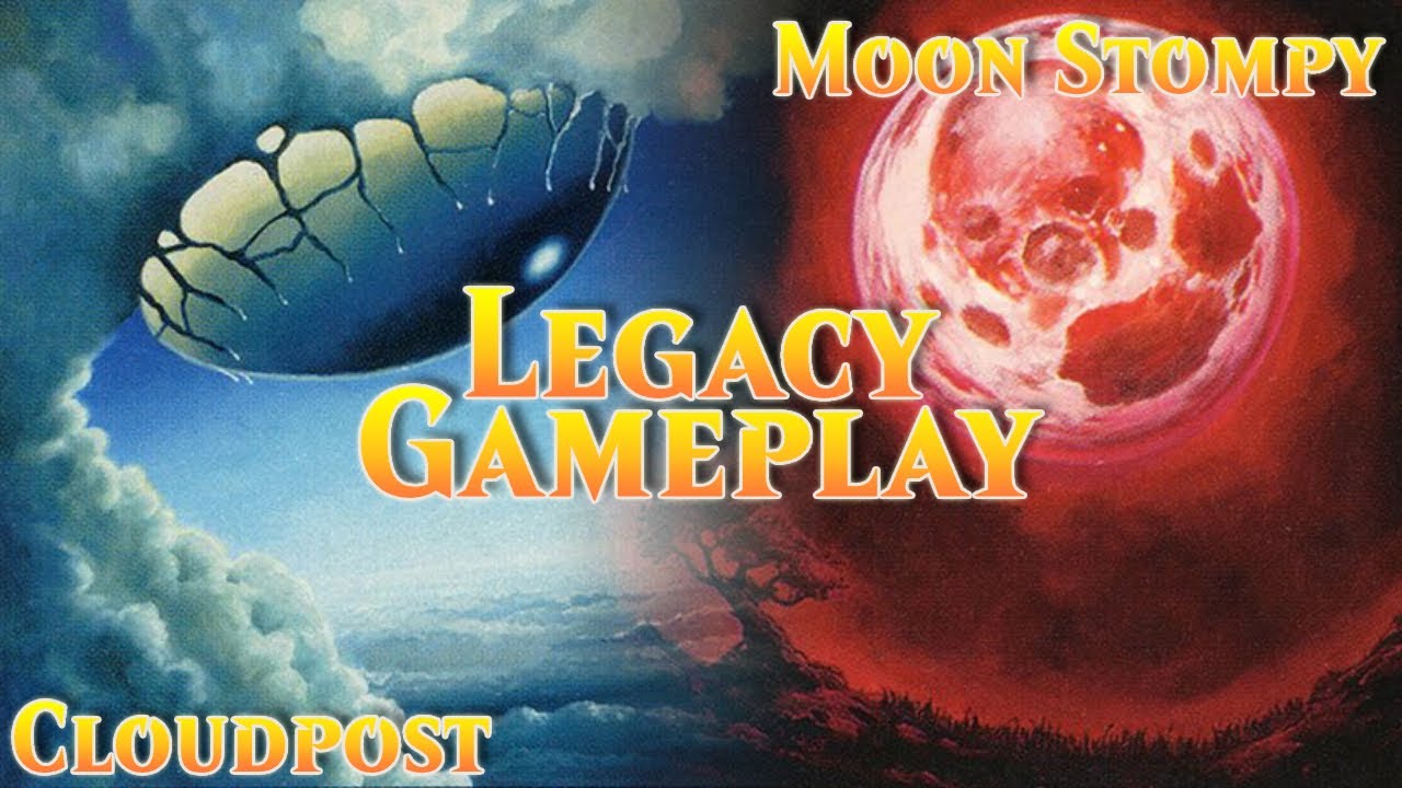 MTG Legacy 1K | R1: Cloudpost vs Moon Stompy