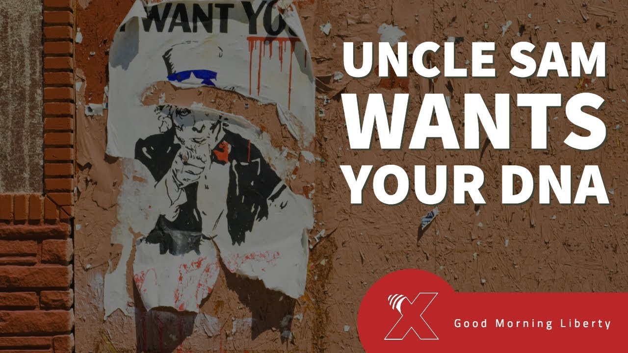 Uncle Sam Wants Your DNA