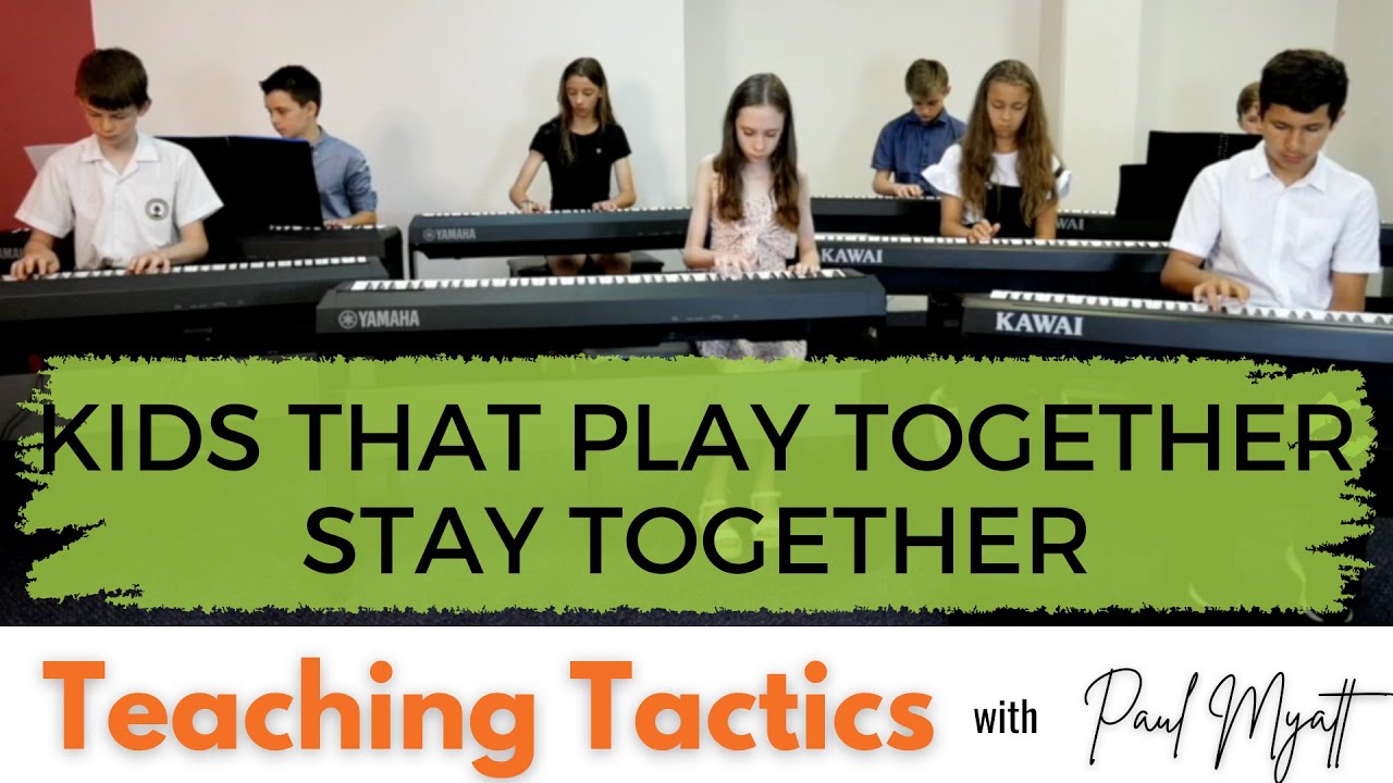 Kids that Play Together, Stay Together - Teaching Tactics Ep6