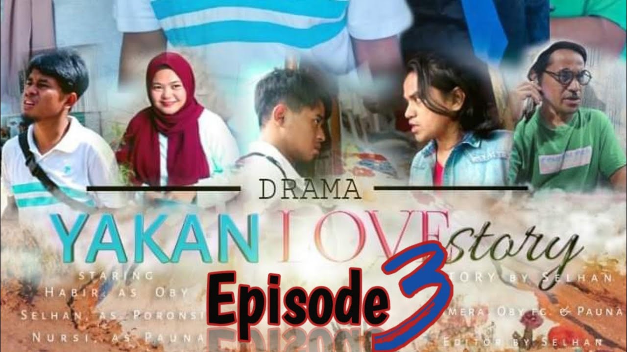#yakanlovestory #part3 #teamxtigas yakan love story part3