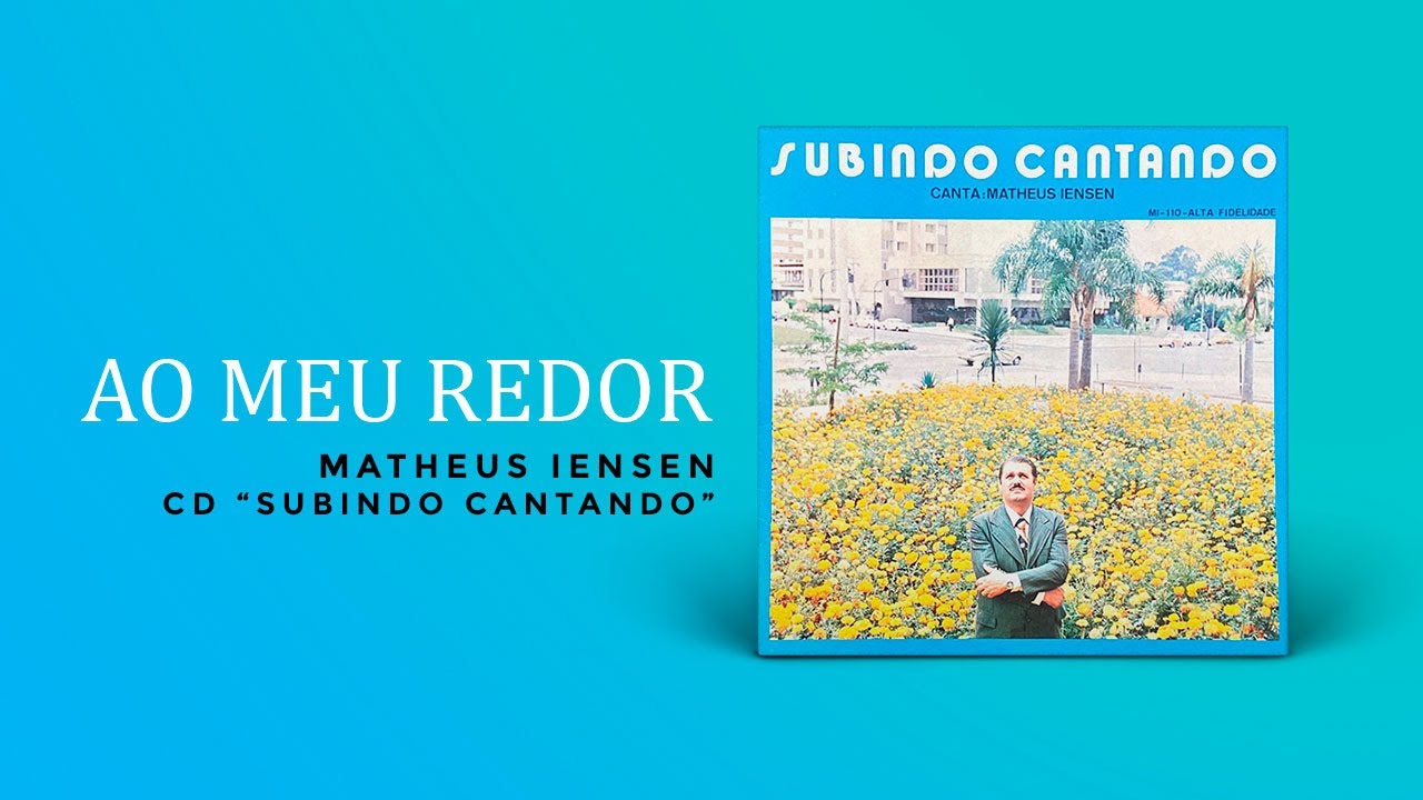 Matheus Iensen - Ao Meu Redor | Áudio Oficial