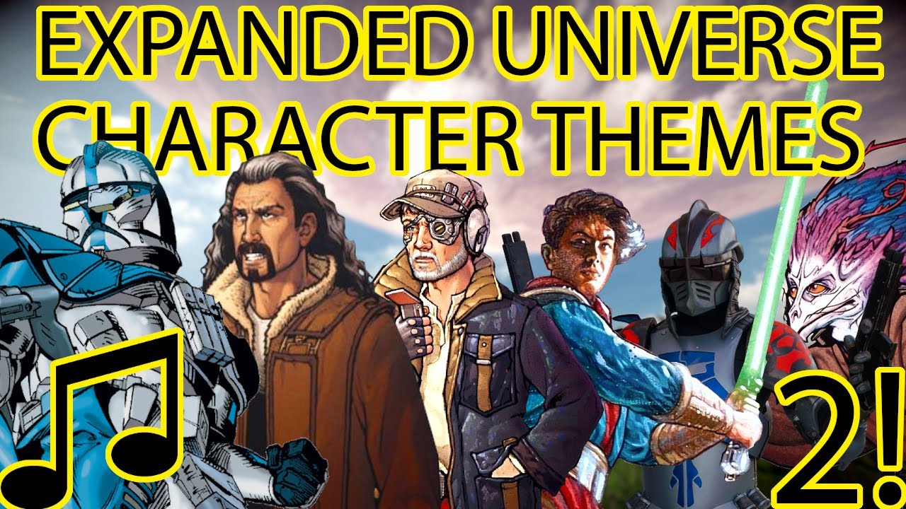 Star Wars Expanded Universe | Character Theme Compilation Part 2!