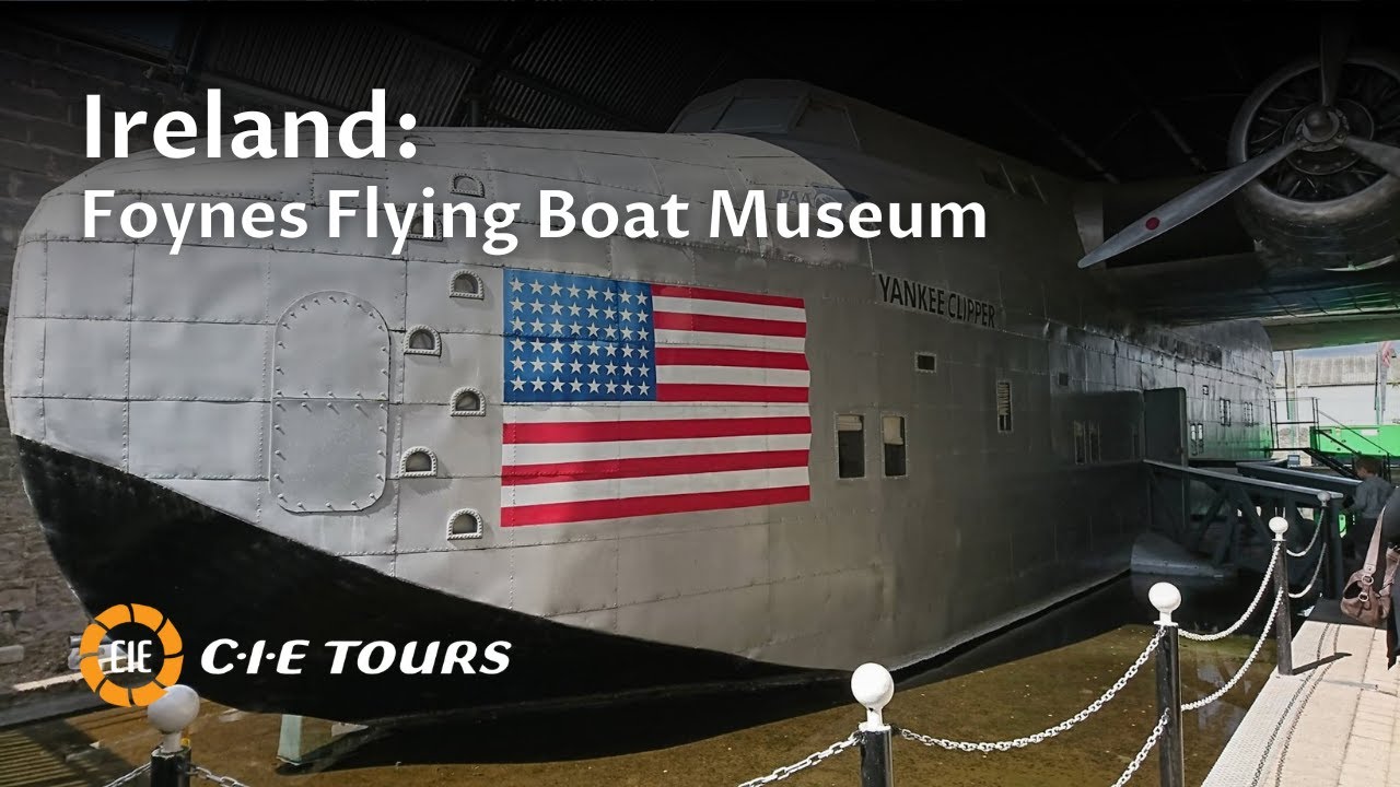 Explore the Foynes Flying Boat Museum with CIE Tours