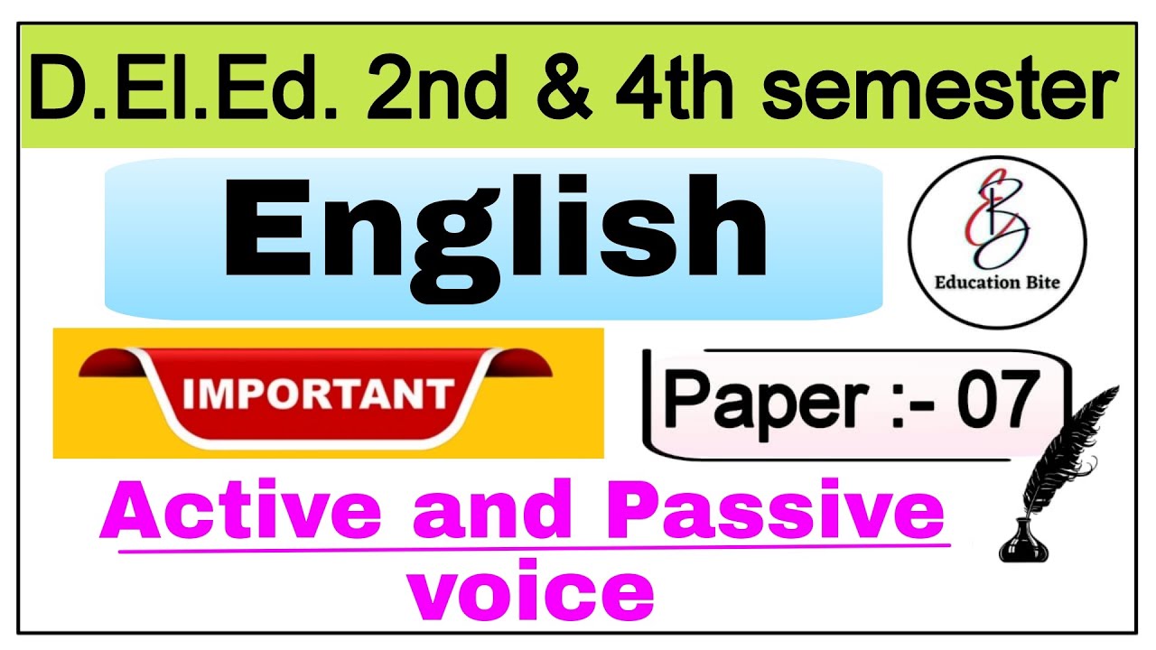 Deled 4th & 2nd semester English classes/ Active passive voice/ Deled second fourth semester English