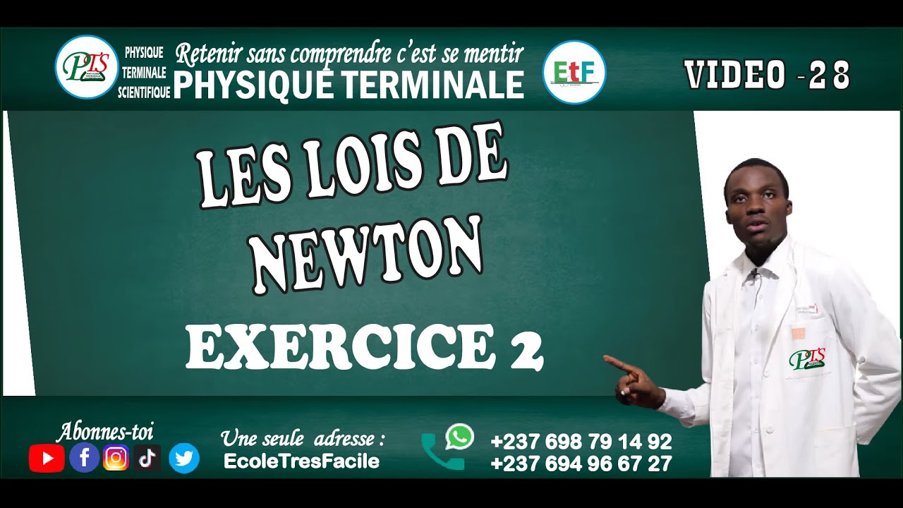 Physique Terminale #28 - les lois de Newton - exercice 2 : Mouvement rectiligne uniforme
