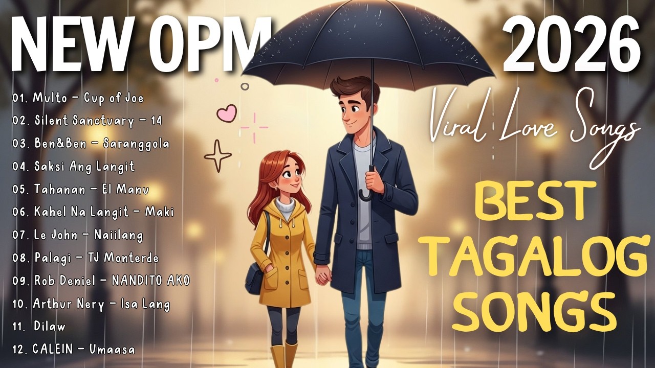 Best New Tagalog Love Songs 2026 | Hot Hits OPM | New OPM for Valentine 2026