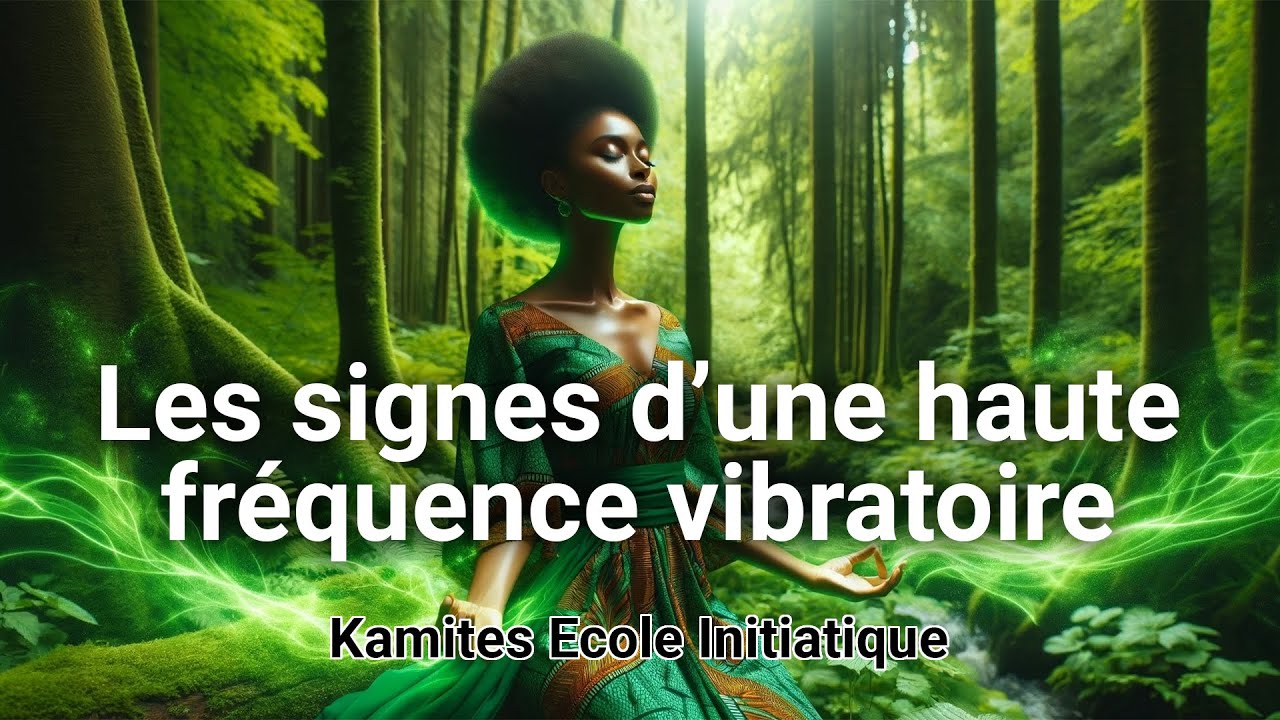 Les signes qu'une personne a une haute fréquence