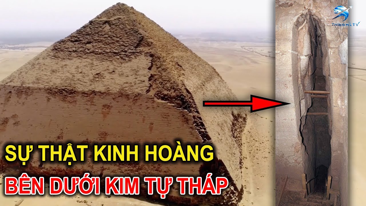 Sự Thật KINH HO&Agrave;NG B&ecirc;n Dưới Kim Tự Th&aacute;p | Thi&ecirc;n H&agrave; TV