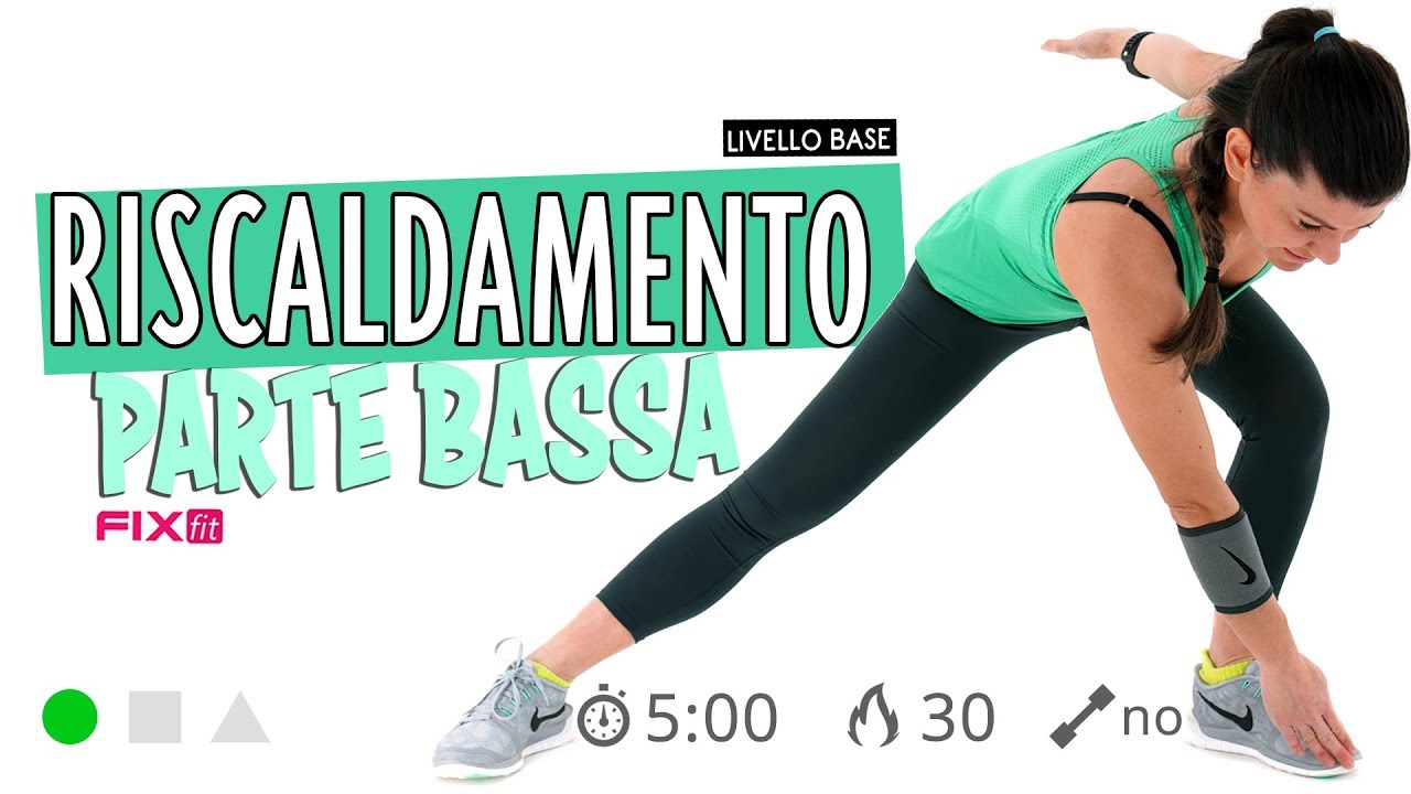 Esercizi Di Riscaldamento Per Gambe E Glutei