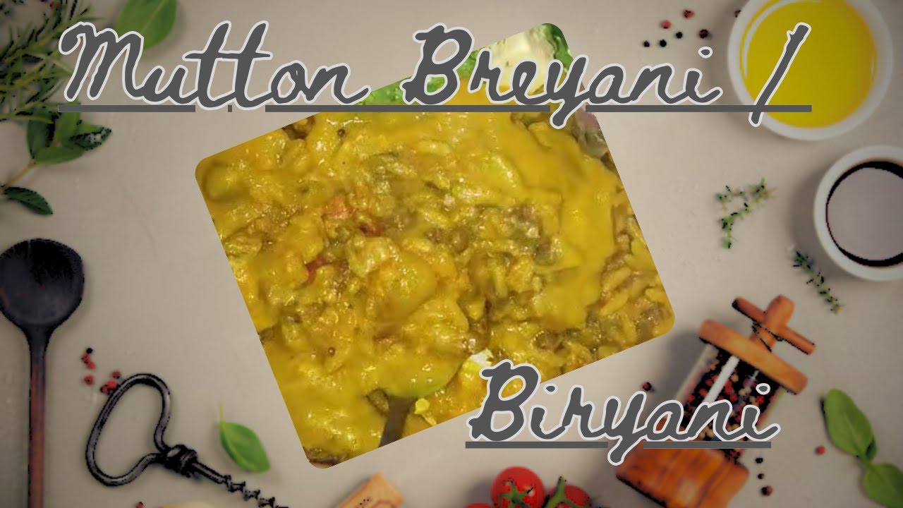 Mutton Breyani / Biryani 😋 