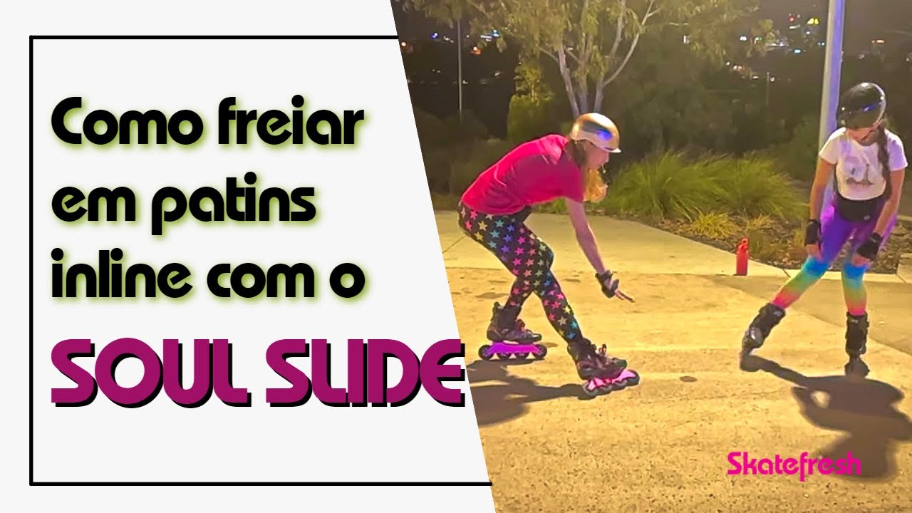 Como freiar em patins inline com o freio Soul Slide para patinadores de nível intermediário